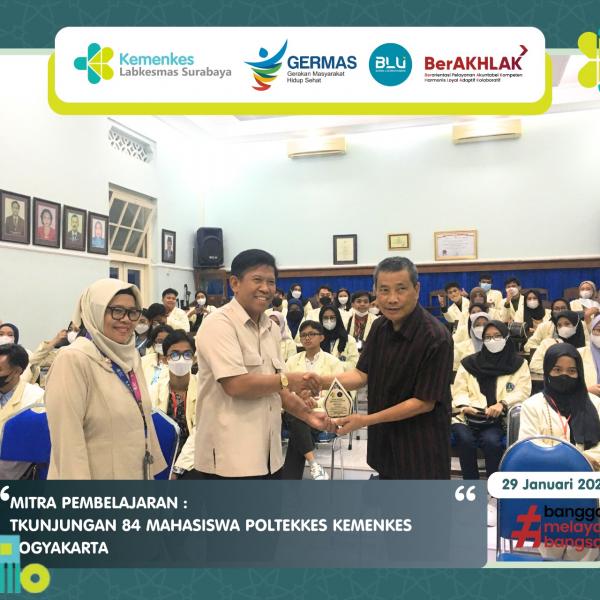 MITRA PEMBELAJARAN : Terima Kunjungan 84 Mahasiswa POLTEKKES Kemenkes Yogyakarta