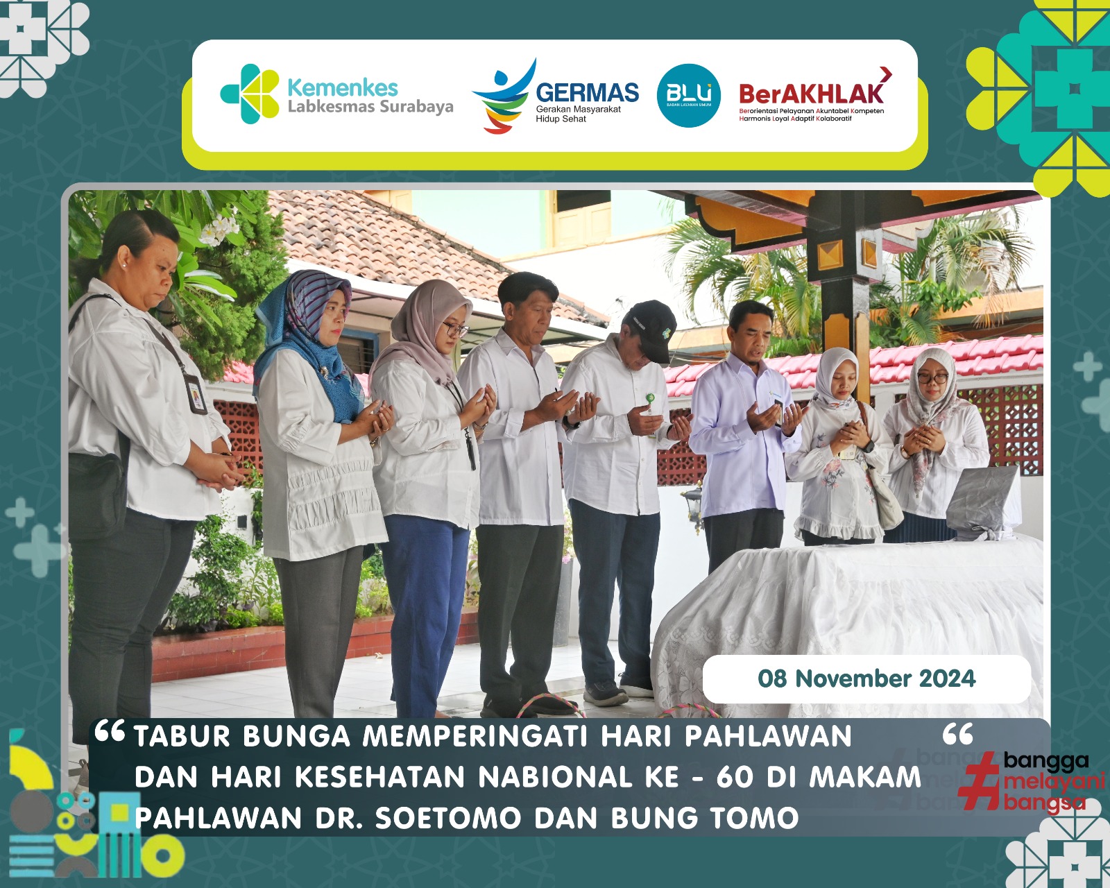 DOA DAN TABUR BUNGA, PERINGATI HARI PAHLAWAN DI MAKAM DR. SOETOMO DAN BUNG TOMO