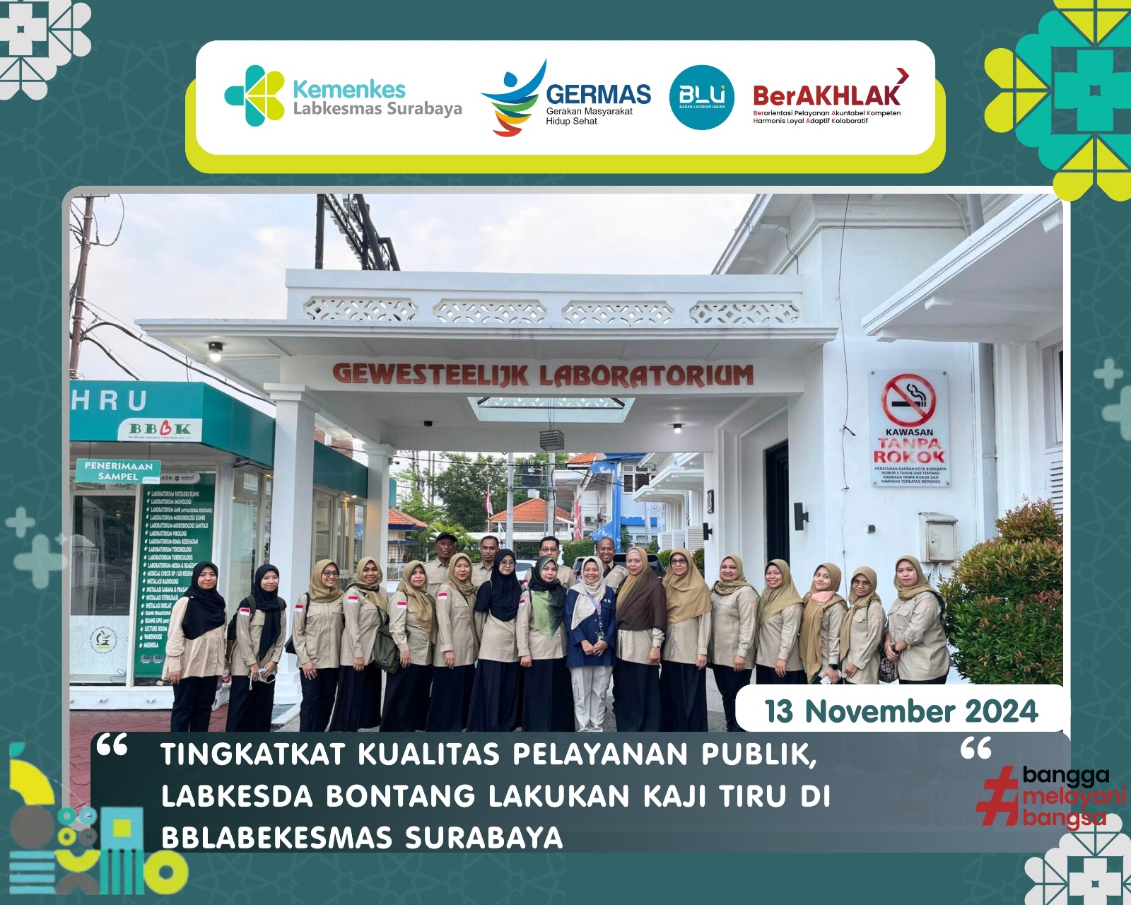 TINGKATKAT KUALITAS PELAYANAN PUBLIK, LABKESDA BONTANG LAKUKAN KAJI TIRU DI BBLABKESMAS SURABAYA