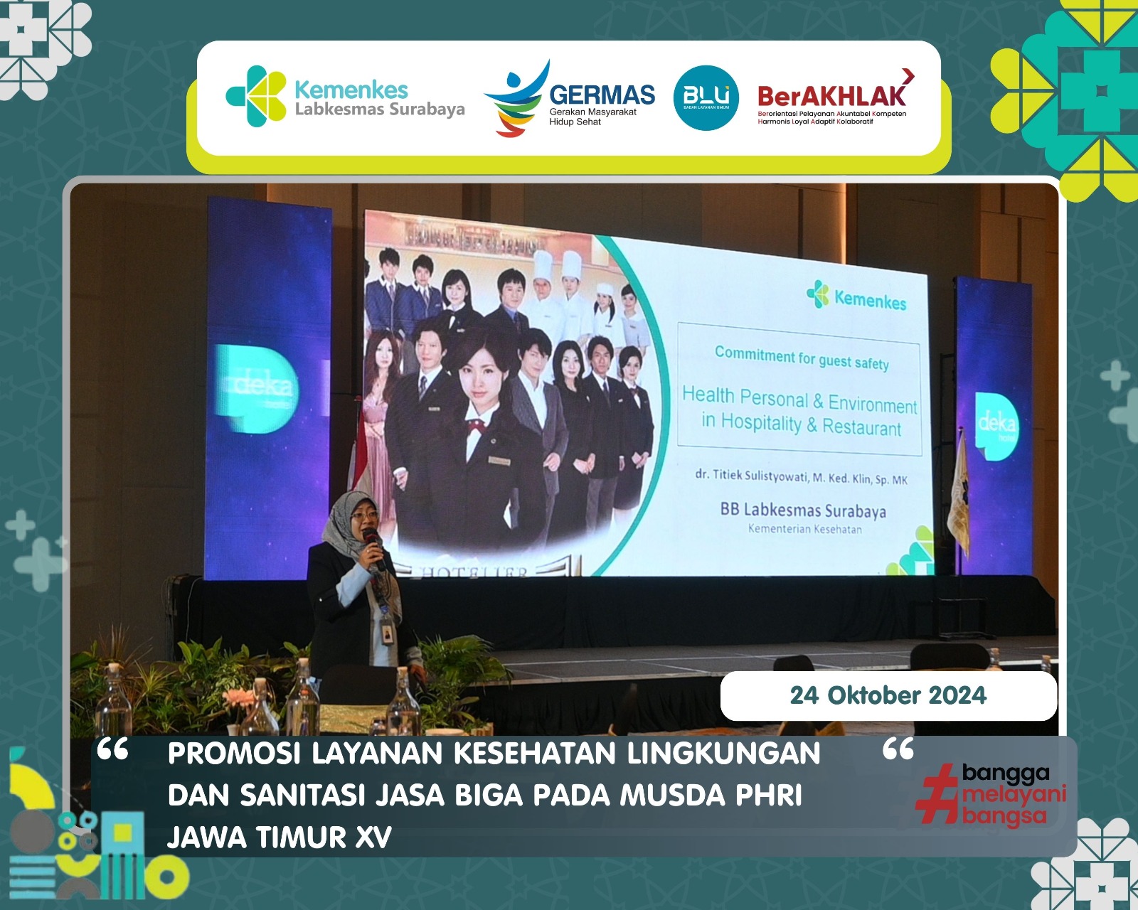 PROMOSI LAYANAN KUALITAS KESEHATAN LINGKUNGAN DAN SANITASI JASA BOGA PADA MUSDA PHRI JAWA TIMUR XV