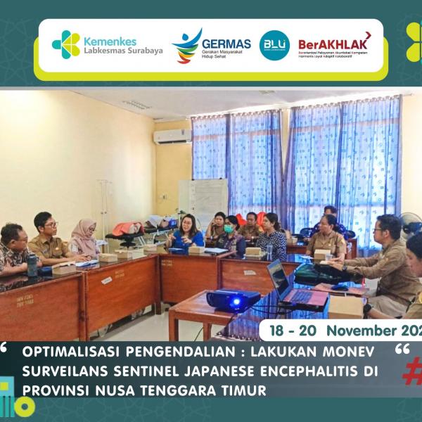 OPTIMALISASI PENGENDALIAN :  LAKUKAN MONEV SURVEILANS SENTINEL JAPANESE ENCEPHALITIS DI PROVINSI NUSA TENGGARA TIMUR