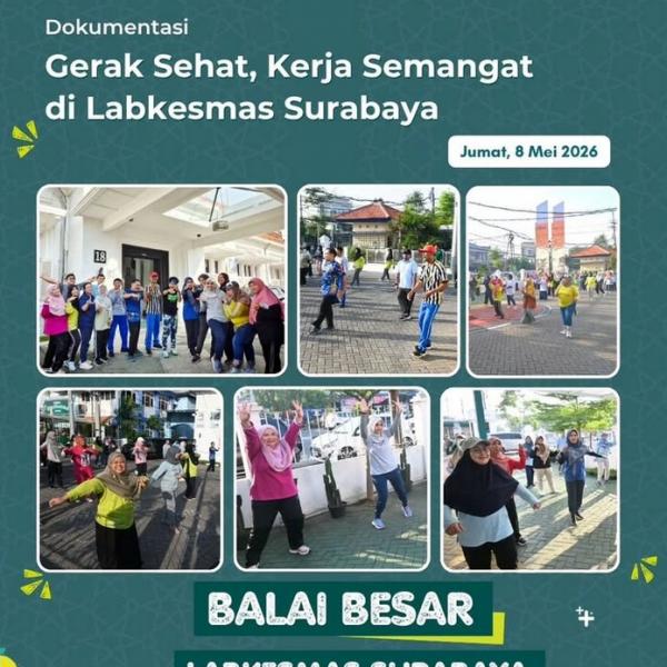 Gerak Sehat, Kerja Semangat di Labkesmas Surabaya